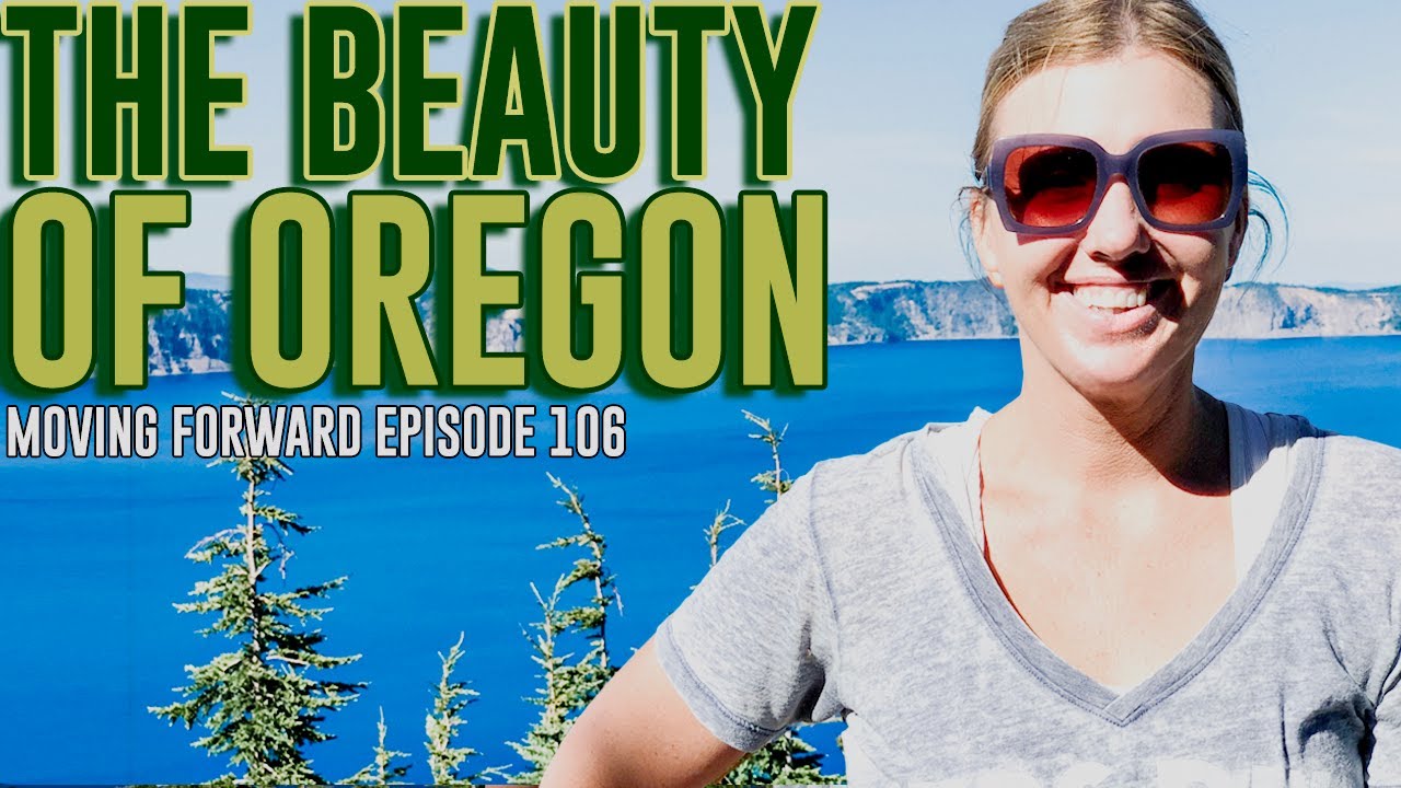 THE BEAUTY OF OREGON | MOVING FORWARD (A DOCUSERIES ABOUT RVING WITH RETT SYNDROME)