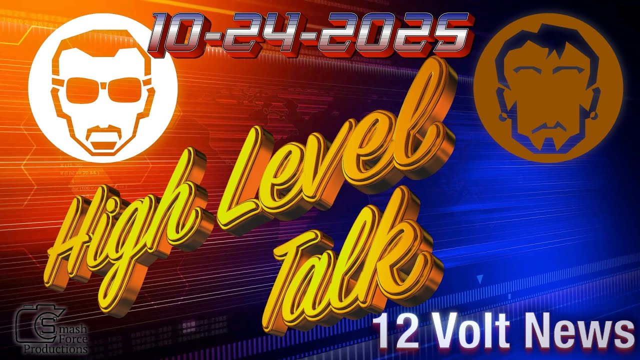 12 Volt News High Level Talk with Dean and Fernando 10-25-2025