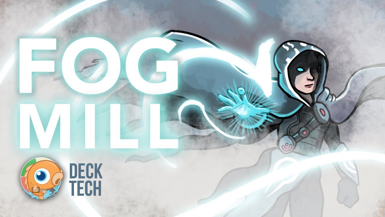 Instant Deck Tech: Fog Mill (Pauper)