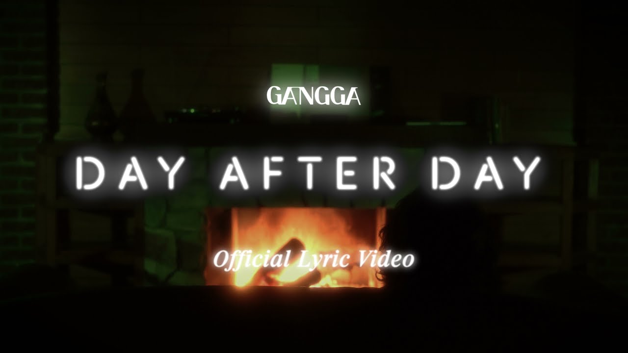 GANGGA - Day After Day (Official Lyric Video)