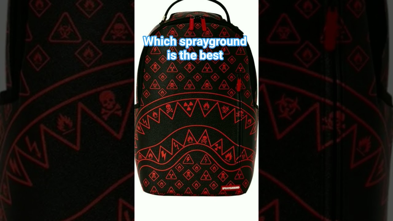 which sprayground backpack is you're favorite
