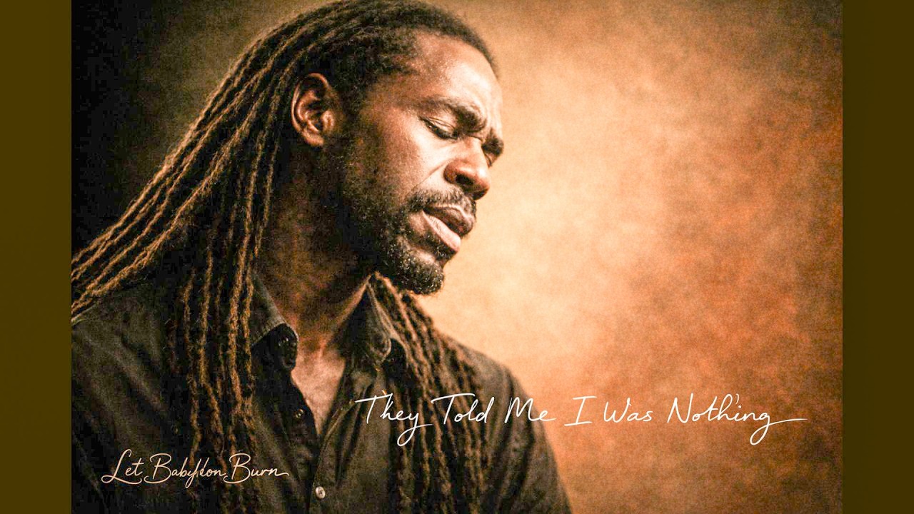 They Told Me I Was Nothing | Let Babylon Burn