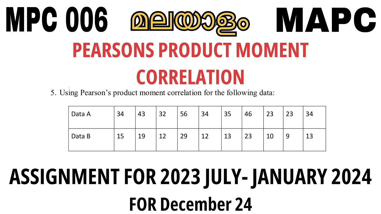 IGNOU MPC 006 ASSIGNMENT OF PEARSON PRODUCT MOMENT CORRELATION IN MALAYALAM 2024//2024 JAN SOLUTION