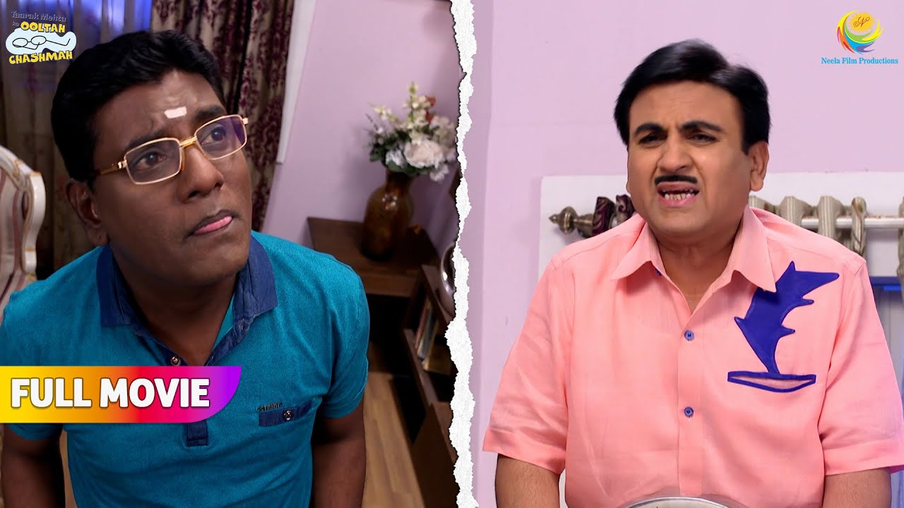Iyer ne aise kya kar diya ki jethalal darr gaya😱🤔 | FULL MOVIE | Taarak Mehta Ka Ooltah Chashmah