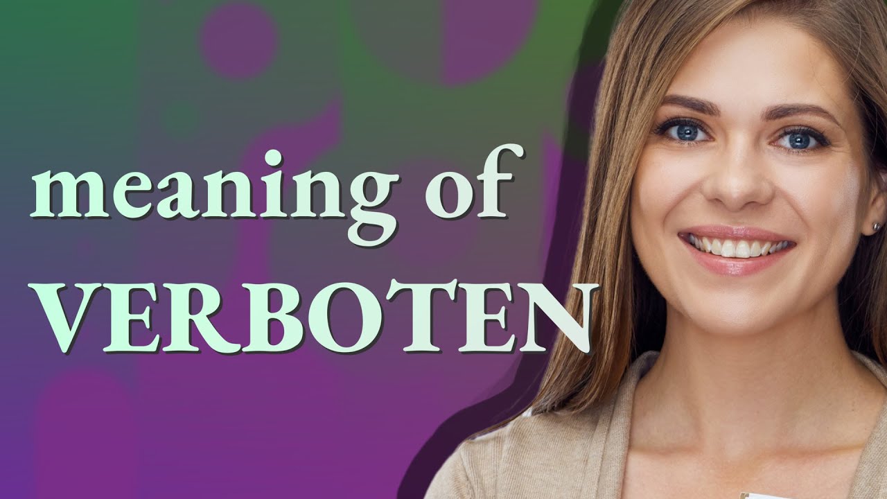 Verboten | meaning of Verboten