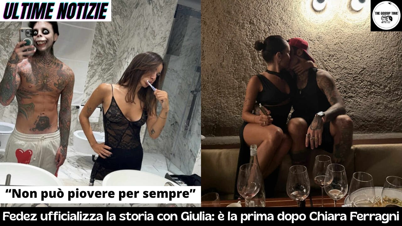 “Non può piovere per sempre” Fedez ufficializza la storia con Giulia è la prima dopo Chiara Ferragni