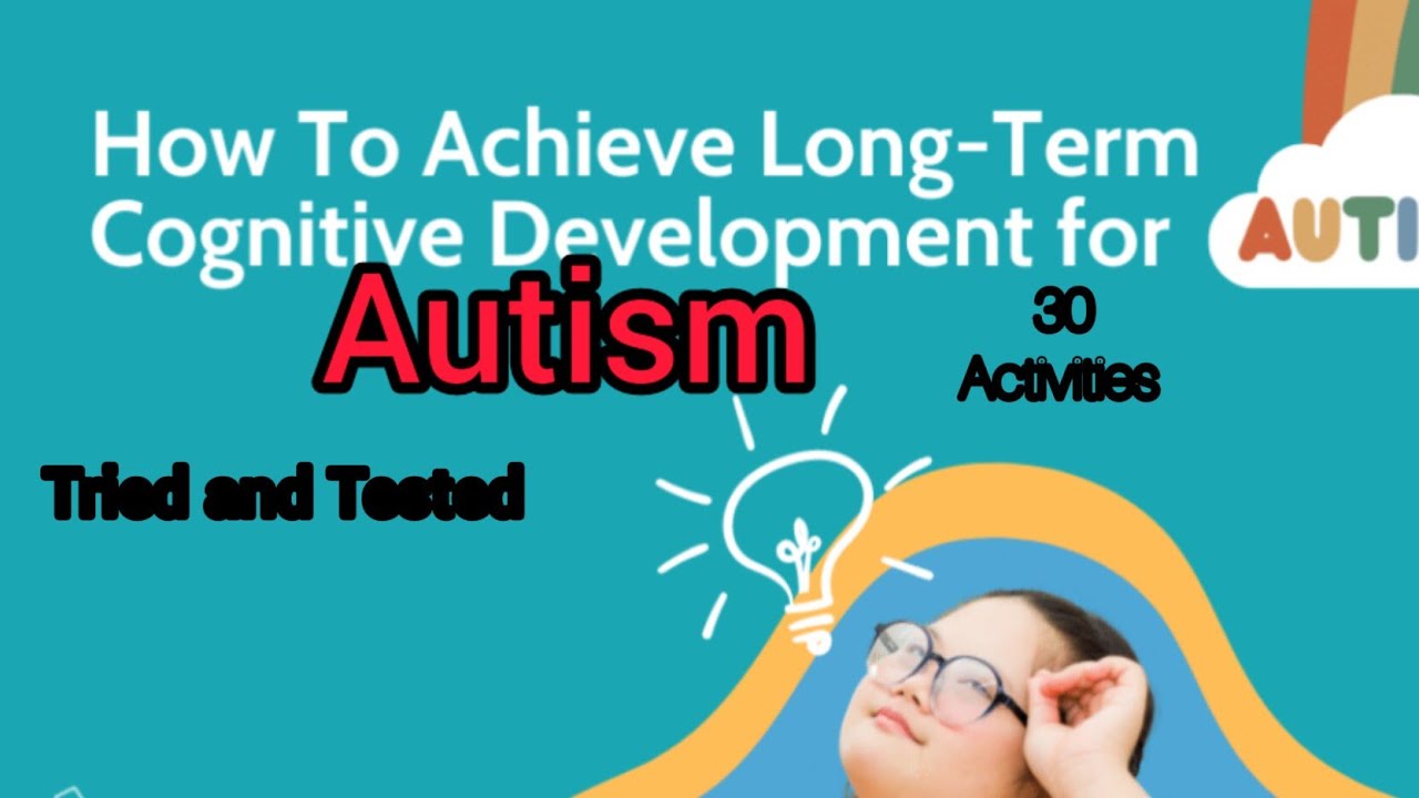 How to Achieve Cognitive development for Autism children Part 1