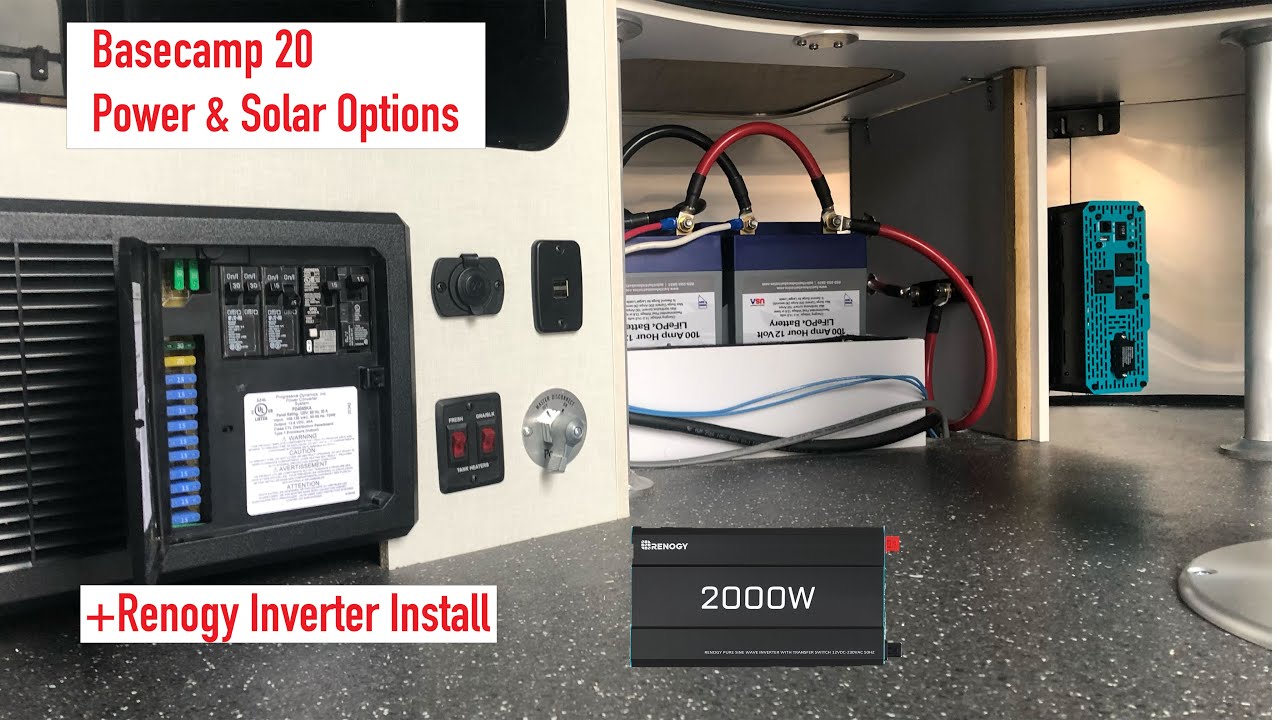 Basecamp 20 Power & Solar Upgrades plus Inverter Install