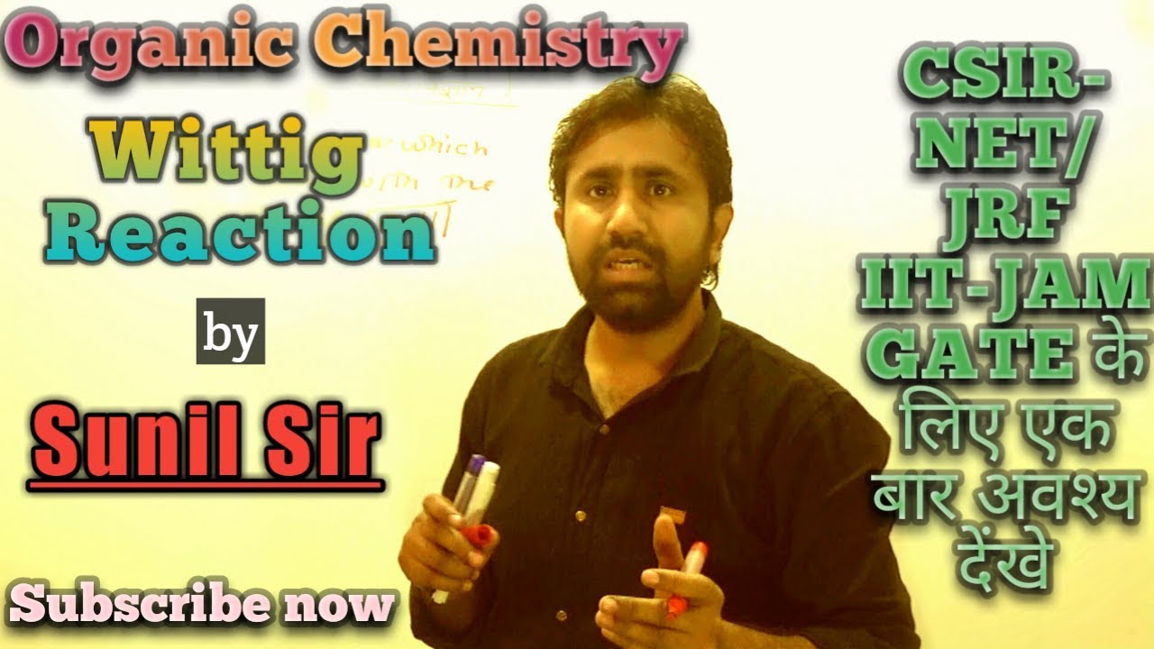 Witting Reaction Orgenic Chemistry Name Reaction by sunil sir for csir net /jrf,gate