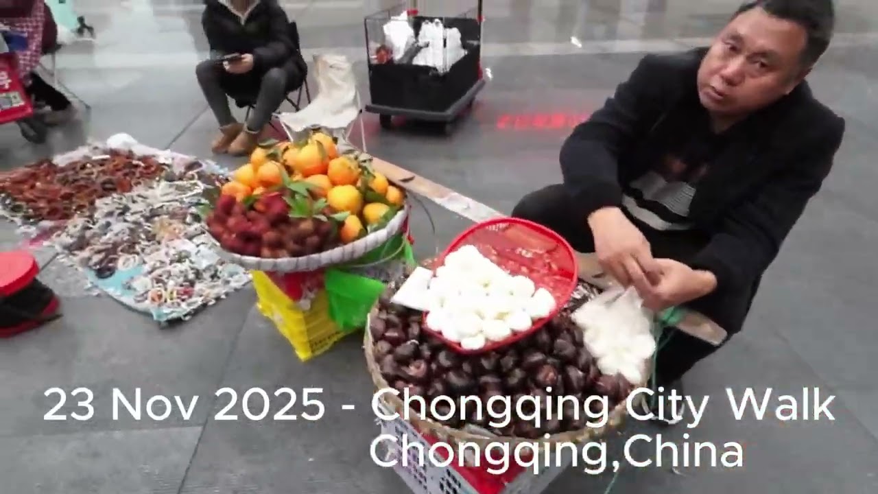 Chongqing City Walk（Part1）23 Nov 2025.重庆遛达第一集。