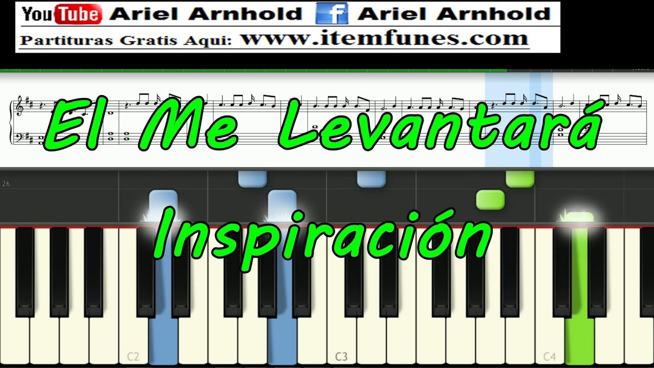 EL ME LEVANTARA - PIANO TUTORIAL - Grupo Inspiración - Partitura Notas Synthesia