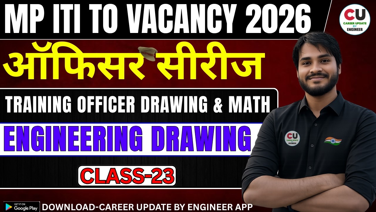 #23 Training Officer Drawing & Math | ENGINEERING DRAWING | MP ITI TO Vacancy 2026 |#mpto #ashoksir