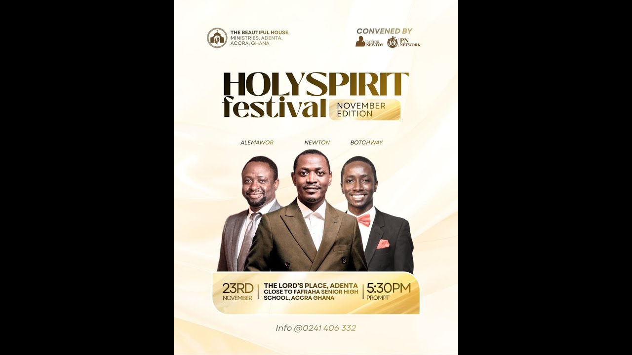 HOLY SPIRIT FESTIVAL ||  PASTOR NEWTON