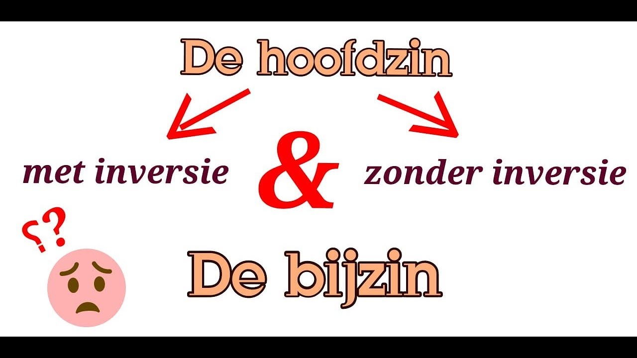 شرح مفصل عن الجملتين الرئيسية و الثانوية و الفرق بينهما hoofdzin en bijzin