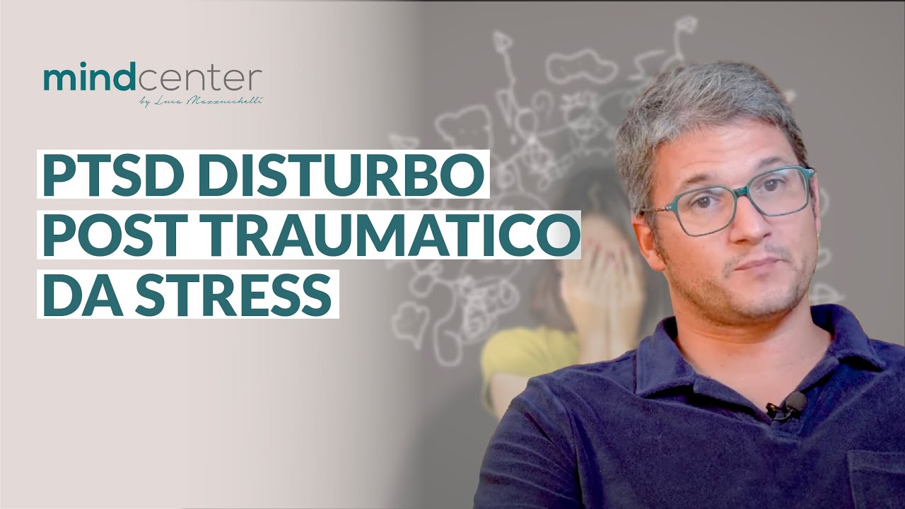 PTSD: cos'&egrave; il Disturbo da stress post-traumatico, sintomi e come riconoscerlo