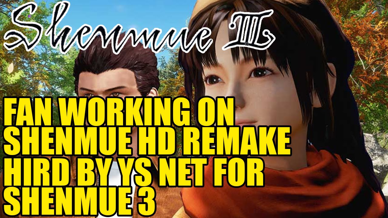 Fan Working On Shenmue HD Hired By Ys Net For Shenmue 3 | Congrats Kid Nocon!