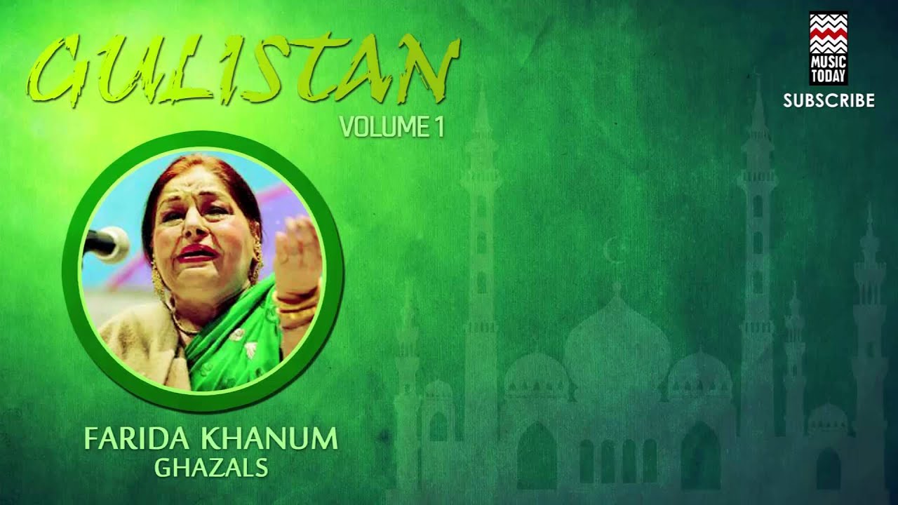 Jis Tarah Chahen Karam Farmaiyeh - Farida Khanum (Album: Gulistan)