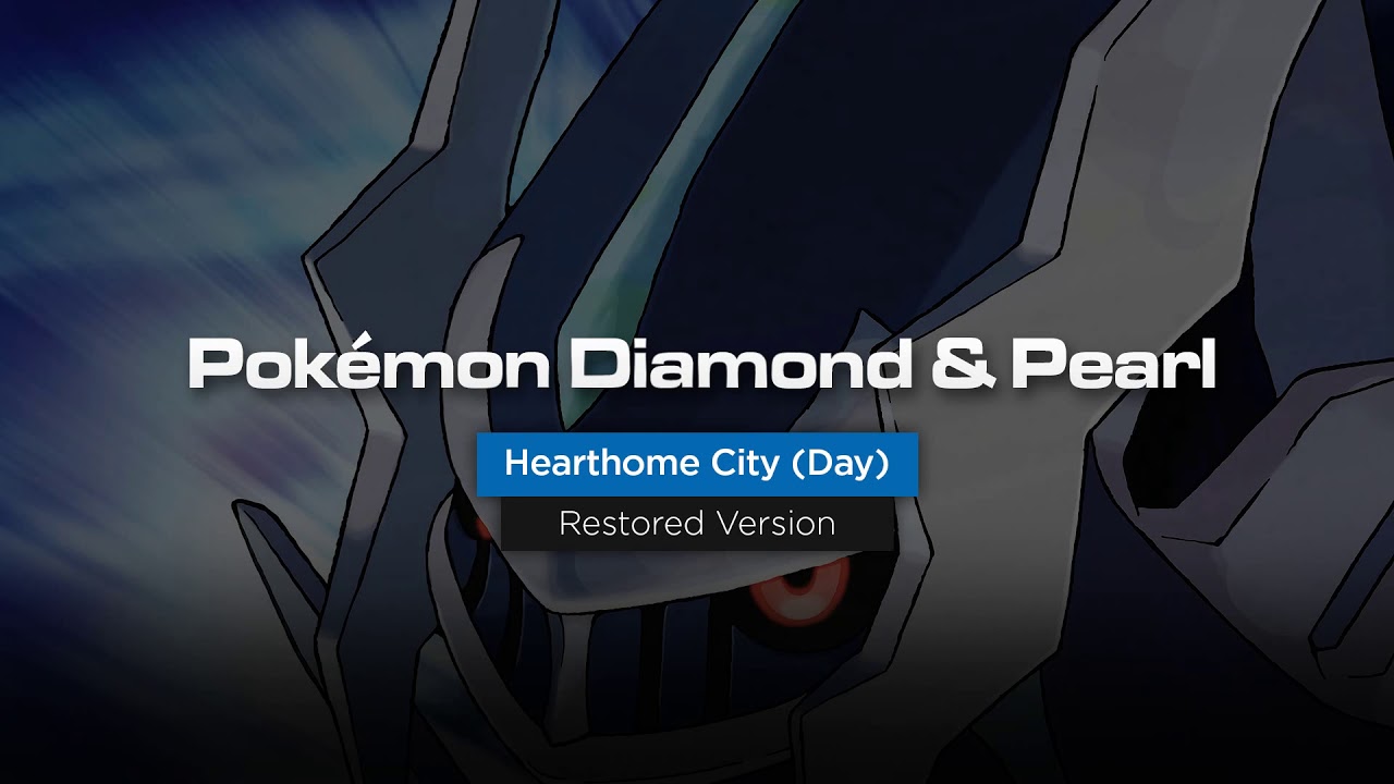 Hearthome City (Day) (Resampled) - Pokémon Diamond and Pearl Music