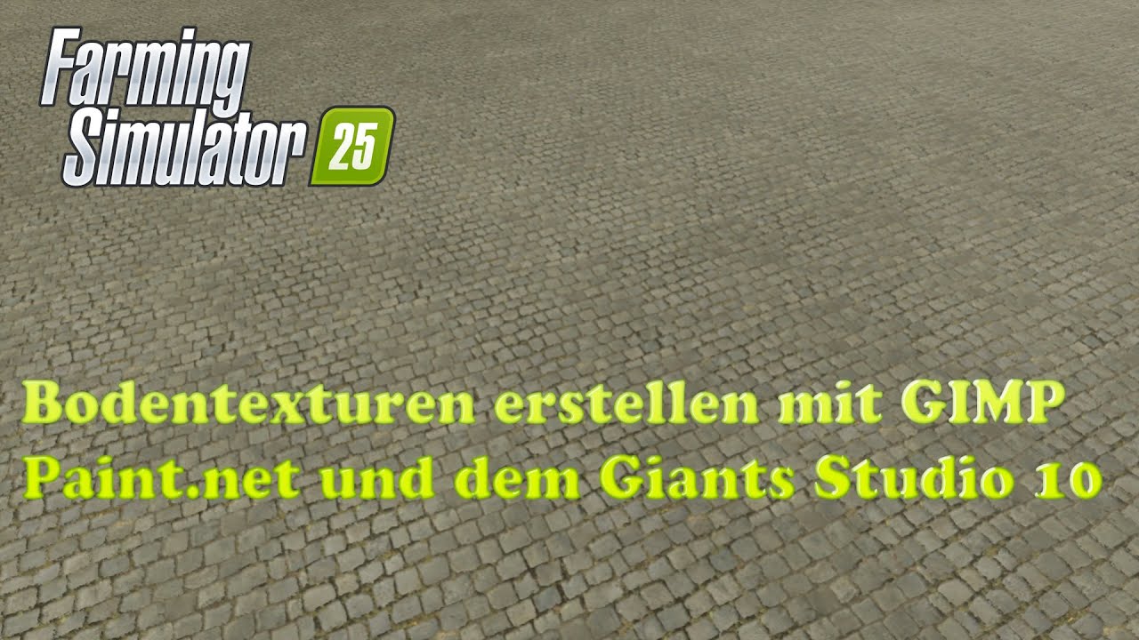 LS25 Modding Tutorial 7 Bodentexturen erstellen