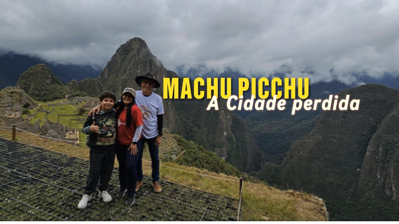 Machu Picchu a cidade perdida