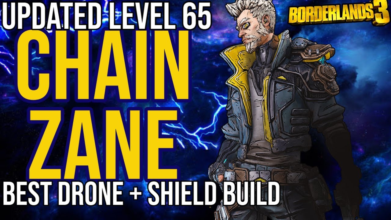 Updated Level 65 Drone/Shield Zane Build! Solo All Content + Gamesave // Chain Zane // Borderlands 3
