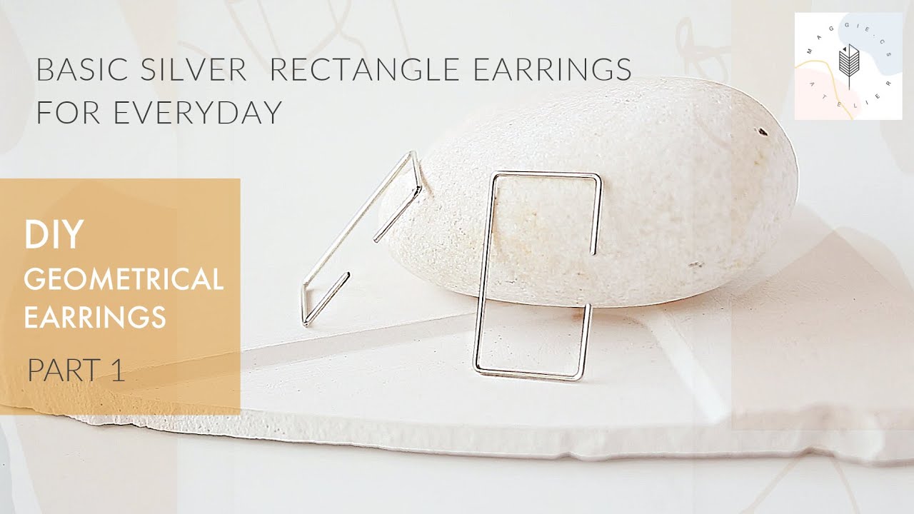 Rectangle Earrings Part 1 - Minimalist & Basic | Easy DIY Silver Earrings for Everyday