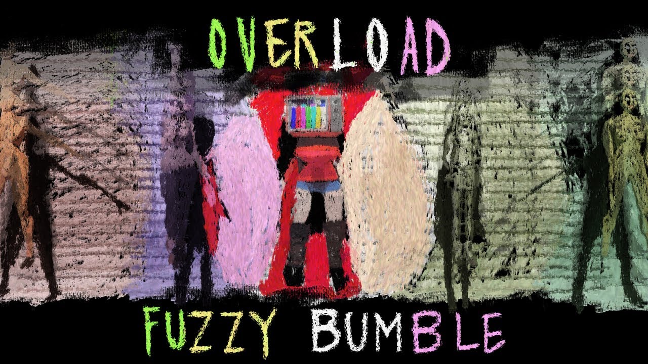 Fuzzy Bumble - Overload