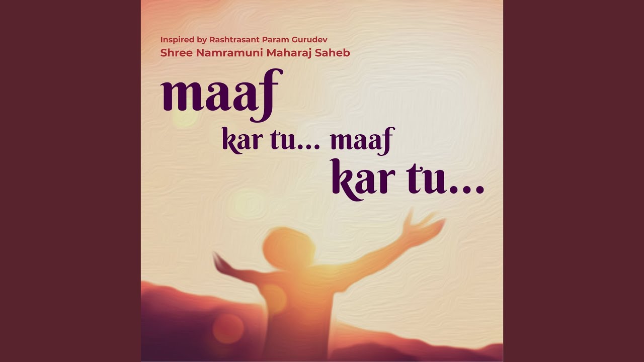 Maaf Kar Tu