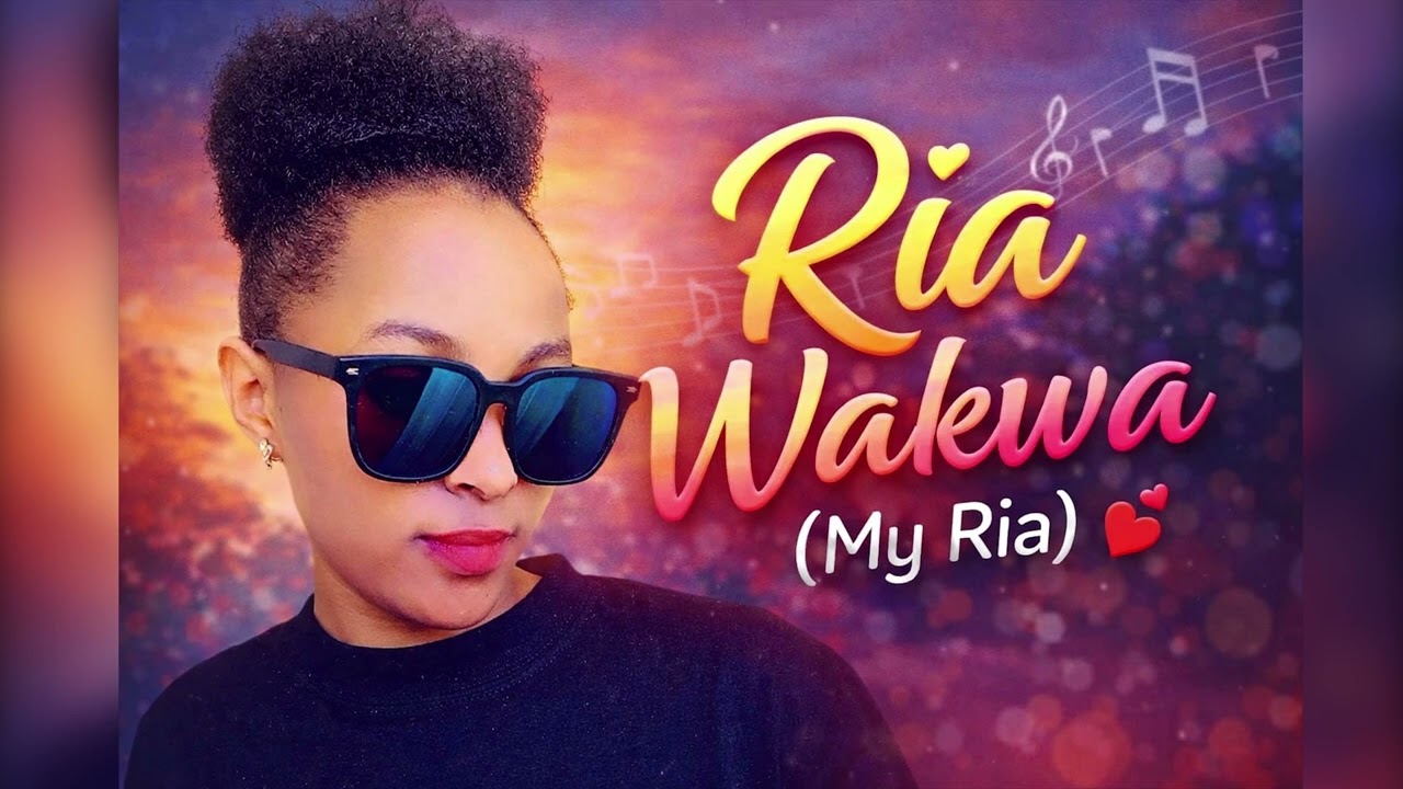Ria Wakwa (My Ria)