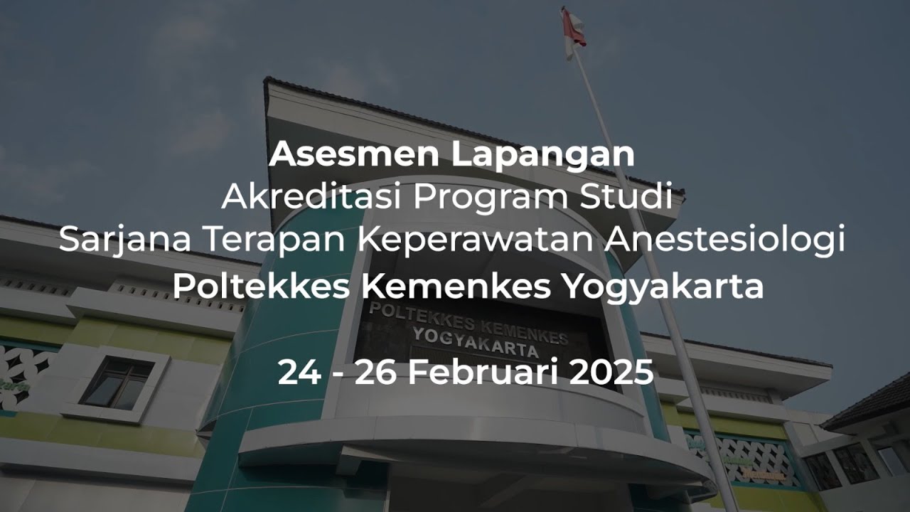 Asesmen Lapangan Akreditasi Prodi STr Keperawatan Anestesiologi
