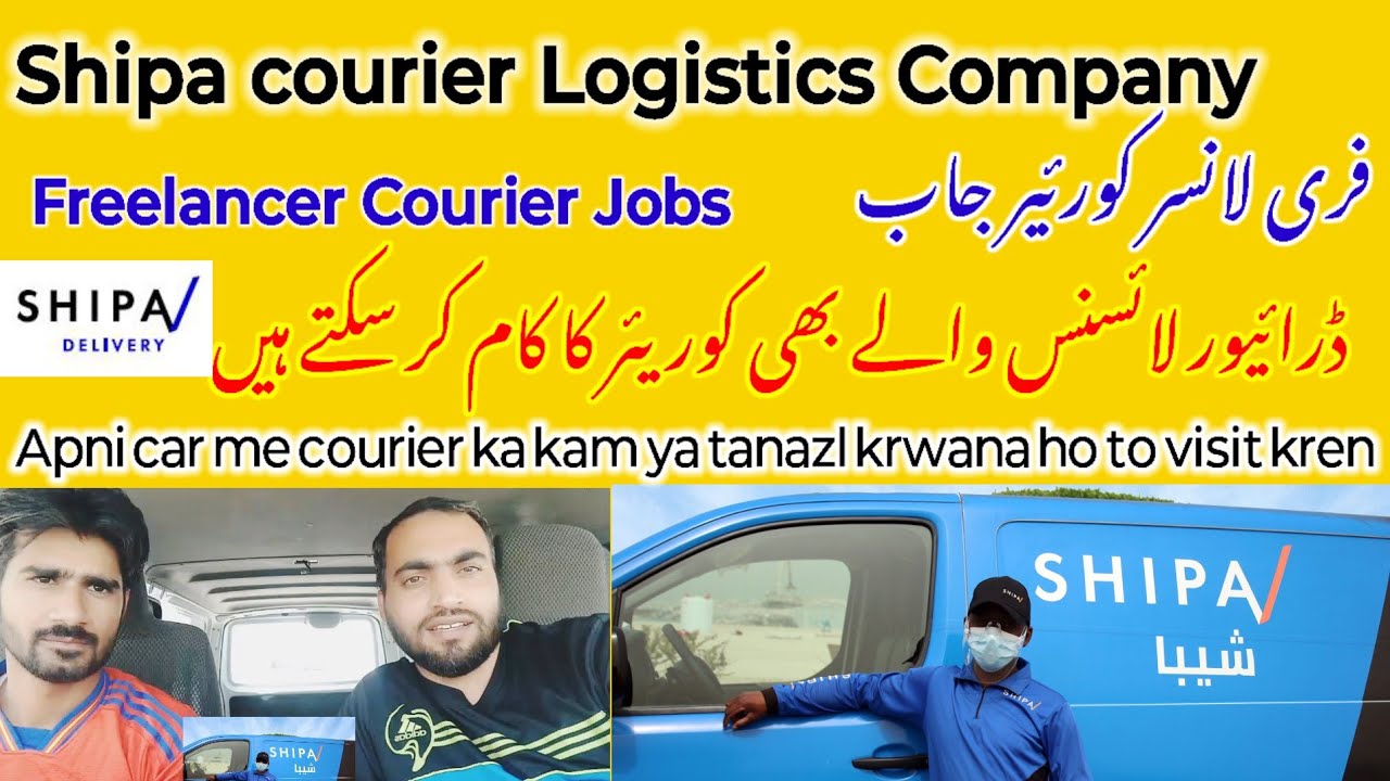 Shipa Courier Company | Freelancer Courier Jobs | Urgent Need Courier Drivers | Delivery Drivers job