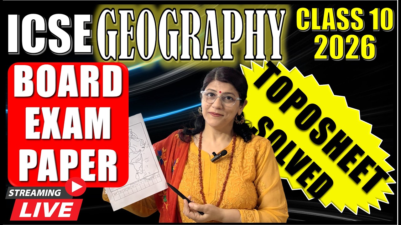 LIVE GEOGRAPHY TOPOSHEET SOLVED |  ICSE CLASS 10 | BOARD EXAM 2026