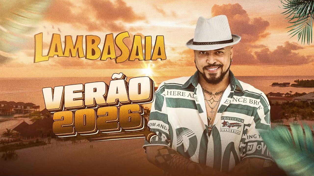 Lambasaia verão 2026 - CD completo