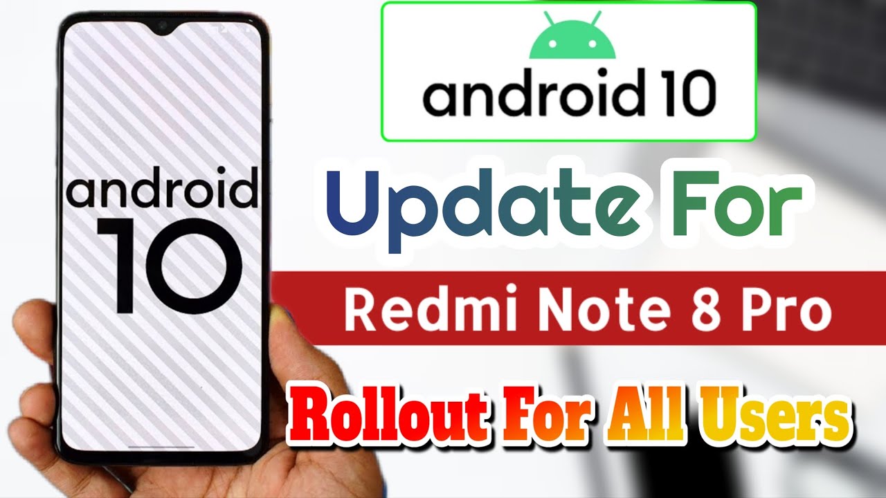 Redmi Note 8 Pro Android 10 update Rollout For All Users | Android 10 update redmi Note 8 Pro