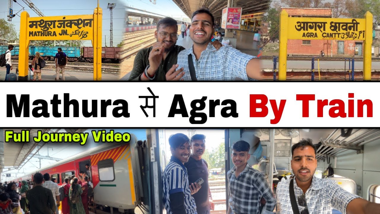 Mathura Jn to Agra Cantt Train vlog | Mathura To Agra By Train 🚂🚋🚃 | Mathura to Tajmahal