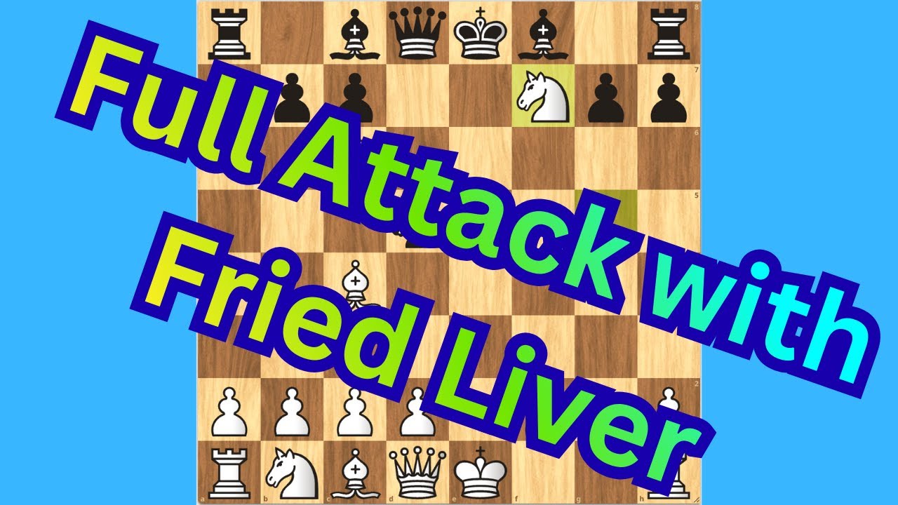 Full Attack with Fried Liver | Fegatello Attack