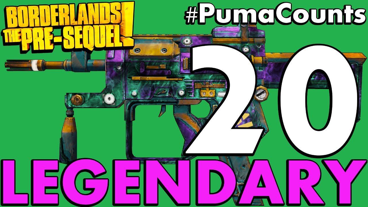 Top 20 Best Legendary Guns and Weapons in Borderlands: The Pre-Sequel! #PumaCounts