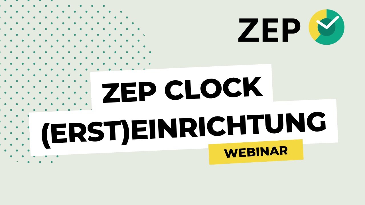 ZEP Clock Ersteinrichtung – So starten Sie mit Ihrer Testversion