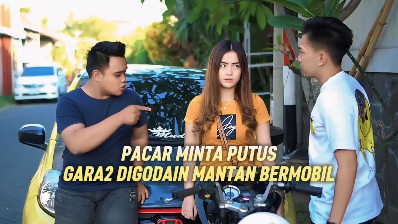 DIGODAIN MANTAN PULANG NAIK MOBIL PACAR BOS MUDA MERAJUK GAK MAU NAIK MOTOR HABIS NYALON RAMBUT