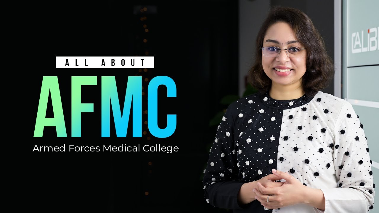 AFMC | Armed Force Medical College | AFMC Admissions 2021 | AFMC Courses