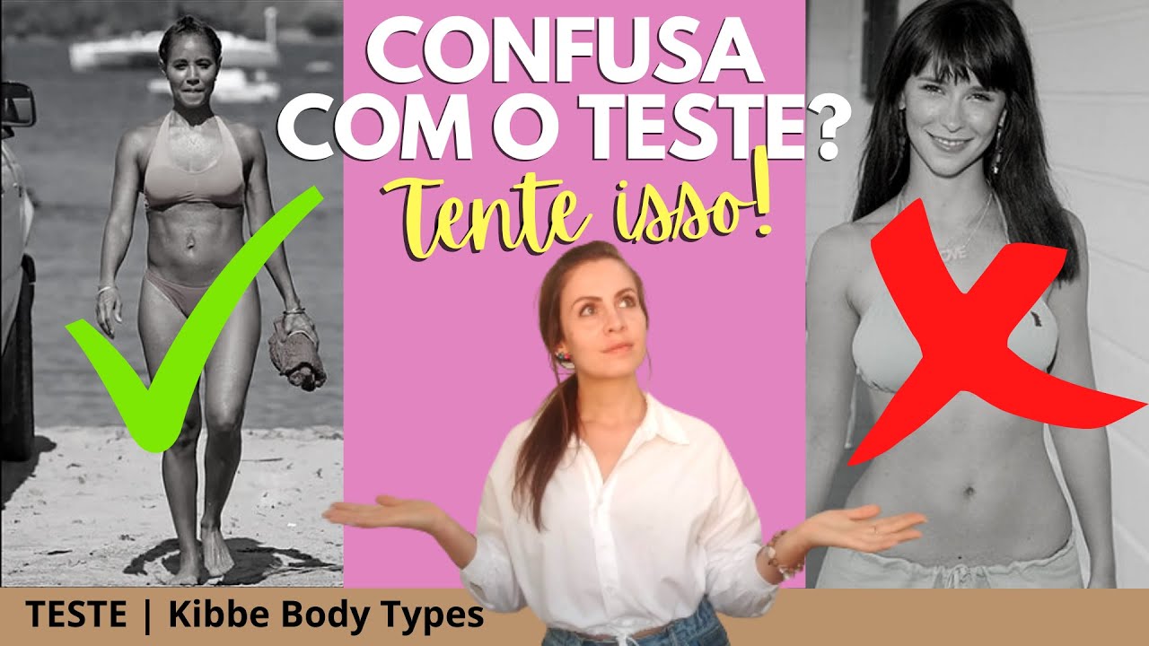 KIBBE BODY TYPES | 🤷🏻‍♀️CONFUSA COM O TESTE😵‍💫? TENTE ISSO!