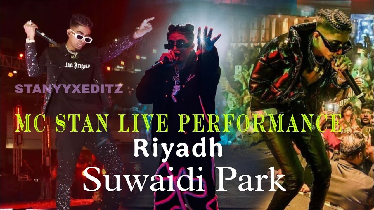 MC Stan Live Concert in Suwaidi Park_Riyadh_Saudi Arabia Show Season 2k25 @stannyiseeu 