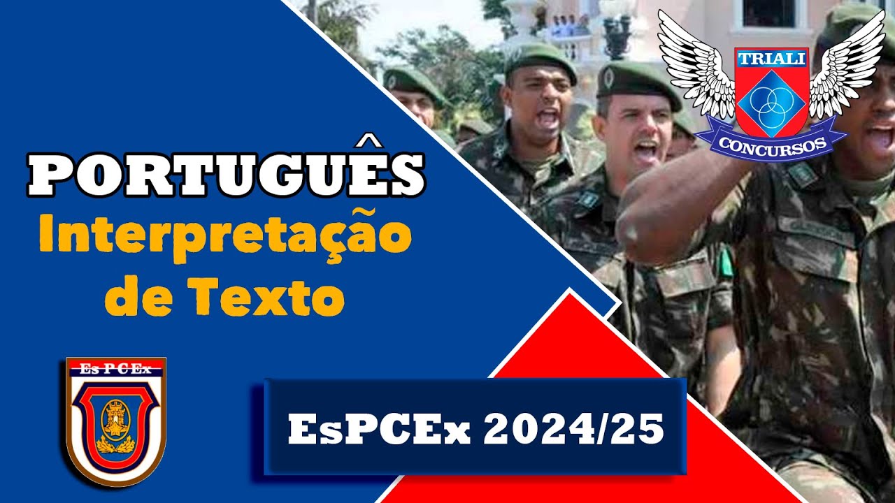 EsPCEx 24/25 - Língua Portuguesa - Interpretação de Texto - Prof Sandro Muassab