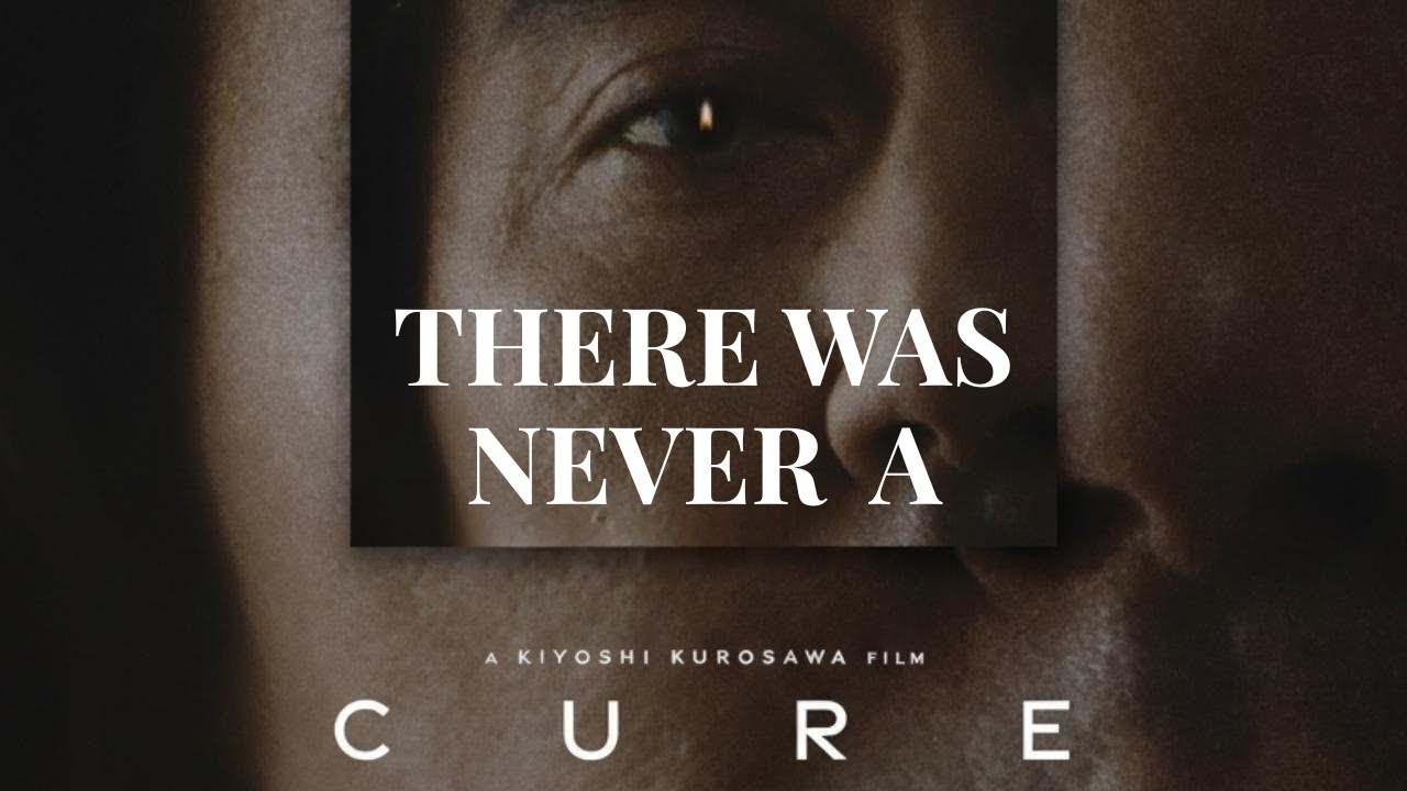 Cure 1997 Explained | The Most Terrifying Movie You Have Never Seen