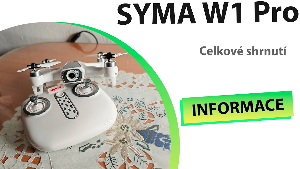Syma W1 Pro souhrn na závěr