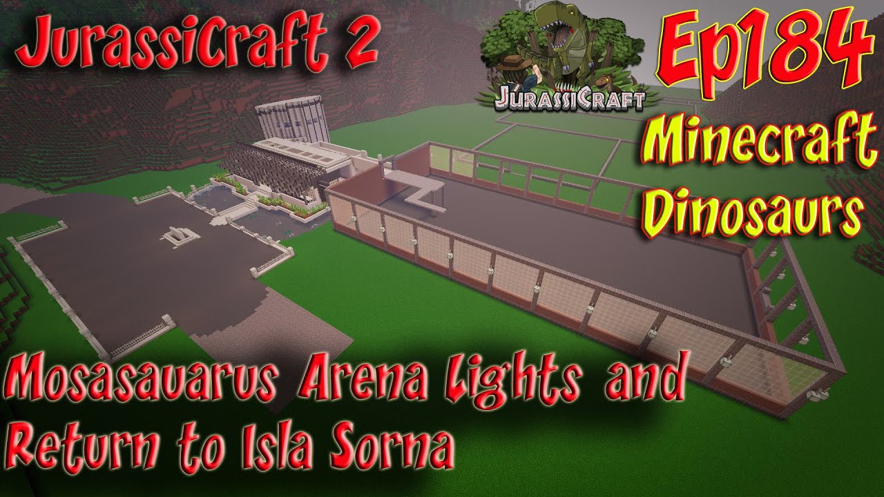 JurassiCraft 2.0 Jurassic World Ep184 Mosasauarus Arena Lights and Return to Isla Sorna