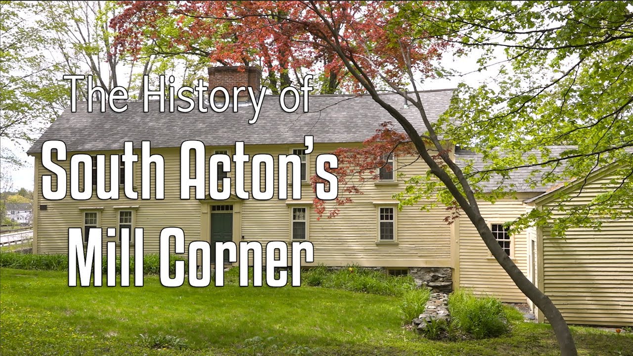 The History of South Acton's Mill Corner