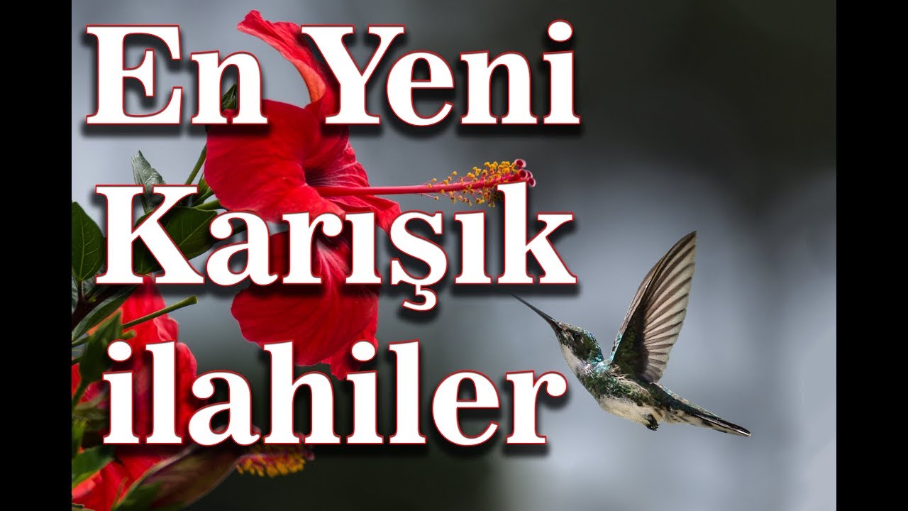 En Güzel Seçme ilahiler 2020 - Yeni Karışık 2020 İlahileri Dinle