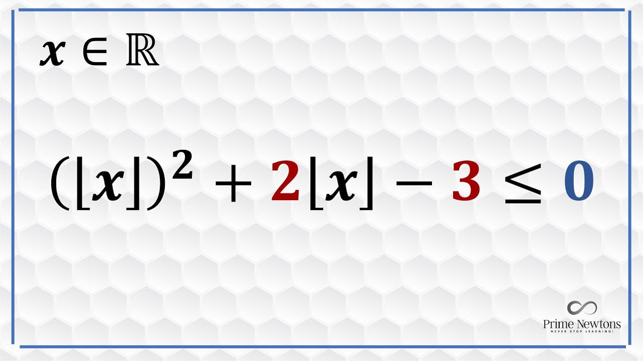 (Floor(x))^2 + 2 Floor(x) - 3 = 0