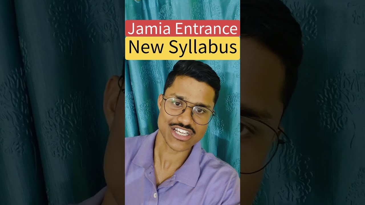 🚨Jamia Entrance 2026 New Syllabus Released | JMI Entrance Syllabus 2026 Out | JMI Admissions 